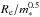 \hbox{$R_{\rm e}/m_*^{0.5}$}