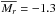 \hbox{$\overline{M_r}=-1.3$}