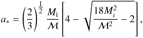 \begin{equation} \label{eq:BH_spin} a_{\ast} = \left(\frac{2}{3}\right)^{\tfrac{1}{2}}\frac{M_{\rm i}}{\mathcal{M}}\left[4-\sqrt{\frac{18M_{i}^2}{\mathcal{M}^2}-2}\right], \end{equation}