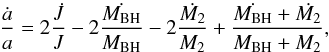 \begin{equation} \frac{\dot{a}}{a} = 2 \frac{\dot{J}}{J} - 2\frac{\dot{M_{\rm BH}}}{M_{\rm BH}} - 2\frac{\dot{M_{2}}}{M_{2}} + \frac{\dot{M_{\rm BH}} + \dot{M_{2}}}{M_{\rm BH} + M_{2}} \label{eq:angular_momentum_change} , \end{equation}