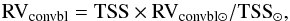 \begin{equation} {\rm RV}_{\rm convbl} = {\rm TSS} \times {\rm RV}_{\rm convbl \odot}/{\rm TSS}_\odot , \end{equation}