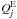 \hbox{$ Q_{\!j}^\mathrm{E}$}