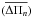 \hbox{$ (\overline{\Delta \Pi_n})$}