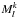 \hbox{$M^{k}_{l}$}