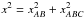 \hbox{$x^2 = x_{AB}^2 + x_{ABC}^2$}