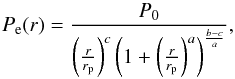 \begin{equation} P_{\rm e}(r) = \frac{P_0}{\left(\frac{r}{r_{\rm p}}\right)^c \left(1+\left(\frac{r}{r_{\rm p}}\right)^a\right)^{\frac{b-c}{a}}}, \label{eq:gNFW} \end{equation}