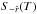 \hbox{$S_{-\hat{r}}(T)$}