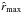 \hbox{$\hat{r}_{\rm max}$}