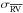 \hbox{$\sigma_{\rm \overline{RV}}$}