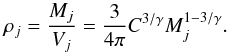 \begin{equation} \rho_j=\frac{M_j}{V_j}=\frac{3}{4\pi}C^{3/\gamma} M_j^{1 - 3/\gamma}. \label{Eq:clumpDensity} \end{equation}