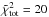 \hbox{$\tilde{\chi}_{\rm tot}^2=20$}