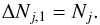 \appendix \setcounter{section}{1} \begin{equation} \Delta N_{j, 1}=N_j. \end{equation}