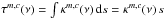 \hbox{$\tau^{m,c}(\nu) = \int \kappa^{m,c}(\nu) \, {\rm d}s = \kappa^{m,c}(\nu) \, s$}