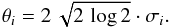 \appendix \setcounter{section}{2} \begin{equation} \label{bFf:FWHMvariance} \theta_i = 2 \, \sqrt{2 \, \log 2} \cdot \sigma_i. \end{equation}