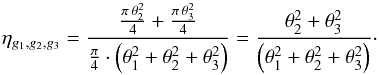 \appendix \setcounter{section}{2} \begin{equation} \label{bFf:NextEtaGeneral} \eta_{g_1,g_2,g_3} = \frac{\frac{\pi \, \theta_2^2}{4}+\frac{\pi \, \theta_3^2}{4}}{\frac{\pi}{4} \cdot \left(\theta_1^2 + \theta_2^2 + \theta_3^2\right)} = \frac{\theta_2^2+\theta_3^2}{\left(\theta_1^2 + \theta_2^2 + \theta_3^2\right)}\cdot \end{equation}