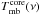 \hbox{$T_{\rm mb}^{\rm core}(\nu)$}