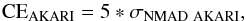 \begin{equation} \rm{CE_{AKARI}=5*\sigma_{NMAD\mbox{ }AKARI},} \label{CE_AKARI_PART1} \end{equation}