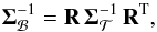 \begin{equation} \cov_\mathcal{B}^{-1} = \rot\, \cov_\mathcal{T}^{-1}\, \rot^\mathrm{T}, \label{eq:cov-transform} \end{equation}