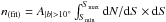 \hbox{$ n_{\rm (fit)} = A_{|b|>10^{\circ}} \int_{S_{\rm min}}^{S_{\rm max}} {\rm d}N/{\rm d}S \times {\rm d}S $}