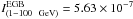 \hbox{$I^{{\rm EGB}}_{(1-100 \ {\rm~GeV})} = 5.63 \times 10^{-7}$}