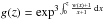 \hbox{$g(z)=\exp^{3 \int_0^z \frac{w(x)+1}{x+1} \, {\rm d}x}$}