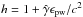 \hbox{$h=1+\hat\gamma\epsilon_{\rm pw}/c^2$}