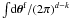 \hbox{${ \! \int \! \rd \bm{\theta}^{\rm f}/ (2 \pi)^{d-k} }$}