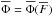 \hbox{${ \oP = \oP (\oF) }$}