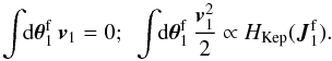 \begin{equation} \int \!\! \rd \bm{\theta}_{1}^{\rm f} \, \bm{v}_{1} = 0 ; \;\;\; \!\! \int \!\! \rd \bm{\theta}_{1}^{\rm f} \, \frac{\bm{v}_{1}^{2}}{2} \propto H_{\rm Kep} (\bm{J}_{1}^{\rm f}) . \label{vanishing_quantity_BBGKY} \end{equation}