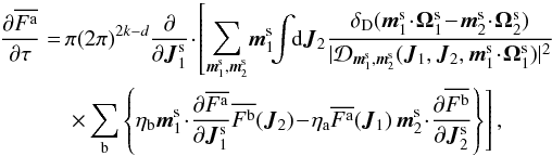\begin{eqnarray} \frac{\partial \oFa}{\partial \tau} &= & \, \pi (2 \pi)^{2k - d} \frac{\partial }{\partial \bm{J}_{1}^{\rm s}} \!\cdot\! \left[ \sum_{\bm{m}_{1}^{\rm s} , \bm{m}_{2}^{\rm s}} \! \bm{m}_{1}^{\rm s} \!\! \int \!\! \rd \bm{J}_{2} \frac{\delta_{\rm D} (\bm{m}_{1}^{\rm s} \!\cdot\! \bm{\Omega}_{1}^{\rm s} \!-\! \bm{m}_{2}^{\rm s} \!\cdot\! \bm{\Omega}_{2}^{\rm s})}{|\mathcal{D}_{\bm{m}_{1}^{\rm s} , \bm{m}_{2}^{\rm s}} (\bm{J}_{1} , \bm{J}_{2} , \bm{m}_{1}^{\rm s} \!\cdot\! \bm{\Omega}_{1}^{\rm s})|^{2}} \nonumber \right.\\ && \left.\, \times \sum_{\rb} \left\{ \eta_{\rb} \bm{m}_{1}^{\rm s} \!\cdot\! \frac{\partial \oFa}{\partial \bm{J}_{1}^{\rm s}} \oFb (\bm{J}_{2}) \!-\! \eta_{\ra} \oFa (\bm{J}_{1}) \, \bm{m}_{2}^{\rm s} \!\cdot\! \frac{\partial \oFb}{\partial \bm{J}_{2}^{\rm s}} \right\} \right] , \label{LB_multi} \end{eqnarray}