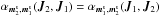 \hbox{${ \alpha_{\bm{m}_{2}^{\rm s} , \bm{m}_{1}^{\rm s}} (\bm{J}_{2} , \bm{J}_{1}) = \alpha_{\bm{m}_{1}^{\rm s} , \bm{m}_{2}^{\rm s}} (\bm{J}_{1} , \bm{J}_{2}) }$}