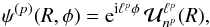 \begin{equation} \psi^{(p)} (R , \phi) = \re^{\ri \ell^{p} \phi} \, \mathcal{U}_{n^{p}}^{\ell^{p}} (R) , \label{shape_psi_p_disc} \end{equation}