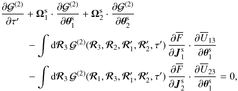 \appendix \setcounter{section}{2} \begin{eqnarray} \, \frac{\partial \mathcal{G}^{(2)}}{\partial \tau'} & +& \bm{\Omega}_{1}^{\rm s} \cdot \frac{\partial \mathcal{G}^{(2)}}{\partial \bm{\theta}_{1}^{\rm s}} + \bm{\Omega}_{2}^{\rm s} \cdot \frac{\partial \mathcal{G}^{(2)}}{\partial \bm{\theta}_{2}^{\rm s}} \nonumber \\ & \, - & \int \rd \bm{\mathcal{R}}_{3} \, \mathcal{G}^{(2)} (\bm{\mathcal{R}}_{3} , \bm{\mathcal{R}}_{2} , \bm{\mathcal{R}}_{1}' , \bm{\mathcal{R}}_{2}' , \tau') \, \frac{\partial \oF}{\partial \bm{J}_{1}^{\rm s}} \cdot \frac{\partial \oU_{13}}{\partial \bm{\theta}_{1}^{\rm s}} \nonumber \\ & \, - & \int \rd \bm{\mathcal{R}}_{3} \, \mathcal{G}^{(2)} (\bm{\mathcal{R}}_{1} , \bm{\mathcal{R}}_{3} , \bm{\mathcal{R}}_{1}' , \bm{\mathcal{R}}_{2}' , \tau') \, \frac{\partial\oF}{\partial \bm{J}_{2}^{\rm s}} \cdot \frac{\partial \oU_{23}}{\partial \bm{\theta}_{1}^{\rm s}} = 0 , \label{propagation_equation_G2} \end{eqnarray}