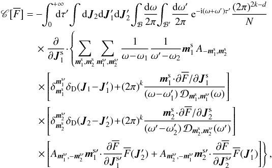 \appendix \setcounter{section}{2} \begin{eqnarray} \, \mathscr{C} \big[ \oF \big]& =& - \!\! \int_{0}^{+ \infty} \!\!\!\!\!\! \rd \tau' \, \!\! \int \rd \bm{J}_{2} \rd \bm{J}_{1}' \rd \bm{J}_{2}' \, \!\! \int_{\mathcal{B}} \! \frac{\rd \omega}{2 \pi} \!\! \int_{\mathcal{B}'} \! \frac{\rd \omega'}{2 \pi} \, \re^{- \ri (\omega + \omega')\tau'} \frac{(2 \pi)^{2k - d}}{N} \nonumber \\ && \, \times \frac{\partial }{\partial \bm{J}_{1}^{\rm s}} \!\cdot\! \left\{ \sum_{\bm{m}_{1}^{\rm s} , \bm{m}_{2}^{\rm s}} \sum_{\bm{m}_{1}^{\rm s \prime} , \bm{m}_{2}^{\rm s \prime}} \frac{1}{\omega \!-\! \omega_{1}} \frac{1}{\omega' \!-\! \omega_{2}} \bm{m}_{1}^{\rm s} \, A_{- \bm{m}_{1}^{\rm s} , \bm{m}_{2}^{\rm s}} \nonumber \right.\\ && \left.\, \times \left[ \delta_{\bm{m}_{1}^{\rm s}}^{\bm{m}_{1}^{\rm s \prime}} \delta_{\rm D} (\bm{J}_{1} \!-\! \bm{J}_{1}') \!+\! (2 \pi)^{k} \frac{\bm{m}_{1}^{\rm s} \!\cdot\! \partial \oF/\partial \bm{J}_{1}^{\rm s}}{(\omega \!-\! \omega_{1}') \, \mathcal{D}_{\bm{m}_{1}^{\rm s} , \bm{m}_{1}^{\rm s \prime}} (\omega)} \right] \nonumber \right.\\ &&\left. \, \times \left[ \delta_{\bm{m}_{2}^{\rm s}}^{\bm{m}_{2}^{\rm s \prime}} \delta_{\rm D} (\bm{J}_{2} \!-\! \bm{J}_{2}') \!+\! (2 \pi)^{k} \frac{\bm{m}_{2}^{\rm s} \!\cdot\! \partial \oF/\partial \bm{J}_{2}^{\rm s}}{(\omega' \!-\! \omega_{2}') \, \mathcal{D}_{\bm{m}_{2}^{\rm s} , \bm{m}_{2}^{\rm s \prime}} (\omega')} \right] \nonumber \right.\\ && \left.\, \times \left[ A_{\bm{m}_{1}^{\rm s \prime} , - \bm{m}_{2}^{\rm s \prime}} \bm{m}_{1}^{\rm s \prime} \!\cdot\! \frac{\partial \oF}{\partial \bm{J}_{1}^{\rm s \prime}} \oF(\bm{J}_{2}') + A_{\bm{m}_{2}^{\rm s \prime} , - \bm{m}_{1}^{\rm s \prime}} \bm{m}_{2}^{\rm s \prime} \!\cdot\! \frac{\partial \oF}{\partial \bm{J}_{2}^{\rm s \prime}} \oF (\bm{J}_{1}') \right] \right\} , \label{collision_operator_2} \end{eqnarray}