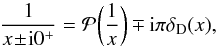 \appendix \setcounter{section}{2} \begin{equation} \frac{1}{x \!\pm\! \ri 0^{+}} = \mathcal{P} \bigg( \frac{1}{x} \bigg) \mp \ri \pi \delta_{\rm D} (x) , \label{Plemelj_formula} \end{equation}