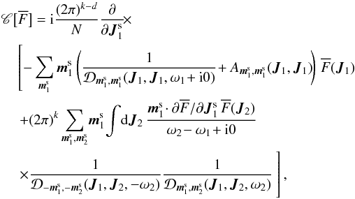 \appendix \setcounter{section}{2} \begin{eqnarray} && \, \mathscr{C} \big[ \oF \big] = \ri \frac{(2 \pi)^{k - d}}{N} \frac{\partial }{\partial \bm{J}_{1}^{\rm s}} \!\times \nonumber \\ && \, \quad\left[- \sum_{\bm{m}_{1}^{\rm s}} \bm{m}_{1}^{\rm s} \left(\frac{1}{\mathcal{D}_{\bm{m}_{1}^{\rm s} , \bm{m}_{1}^{\rm s}} (\bm{J}_{1} , \bm{J}_{1} , \omega_{1} \!+\ri 0)} \!+A_{\bm{m}_{1}^{\rm s} , \bm{m}_{1}^{\rm s}} (\bm{J}_{1} , \bm{J}_{1}) \!\right) \, \oF (\bm{J}_{1}) \nonumber \right.\\ && \left.\, \quad + (2 \pi)^{k} \sum_{\bm{m}_{1}^{\rm s} , \bm{m}_{2}^{\rm s}} \!\bm{m}_{1}^{\rm s} \!\int \!\rd \bm{J}_{2} \, \frac{\bm{m}_{1}^{\rm s} \!\cdot\partial \oF/\partial \bm{J}_{1}^{\rm s} \, \oF (\bm{J}_{2})}{\omega_{2} \!-\omega_{1} \!+\ri 0} \nonumber \right.\\ &&\left. \,\quad \times \frac{1}{\mathcal{D}_{- \bm{m}_{1}^{\rm s} , - \bm{m}_{2}^{\rm s}} (\bm{J}_{1} , \bm{J}_{2} , - \omega_{2})} \frac{1}{\mathcal{D}_{\bm{m}_{1}^{\rm s} , \bm{m}_{2}^{\rm s}} (\bm{J}_{1} , \bm{J}_{2} , \omega_{2})} \phantom{\sum_{\bm{m}_{1}^{\rm s}} \bm{m}_{1}^{\rm s} \left(\frac{1}{\mathcal{D}_{\bm{m}_{1}^{\rm s} , \bm{m}_{1}^{\rm s}} (\bm{J}_{1} , \bm{J}_{1} , \omega_{1} \!+\ri 0)} \!+A_{\bm{m}_{1}^{\rm s} , \bm{m}_{1}^{\rm s}} (\bm{J}_{1} , \bm{J}_{1}) \!\right) \, \oF (\bm{J}_{1})} \hspace*{-7.7cm} \right] , \label{collision_operator_7} \end{eqnarray}