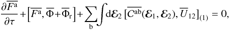 \appendix \setcounter{section}{2} \begin{equation} \frac{\partial \oFa}{\partial \tau} \!+\! \left[ \oFa , \oP \!+\! \oP_{\rr} \right] \!+\! \sum_{\rb} \!\! \int \!\! \rd \bR_{2} \, \big[ \oCab (\bR_{1} , \bR_{2}) , \oU_{12} \big]_{(1)} = 0 , \label{BBGKY_1_multi_final} \end{equation}