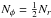 \hbox{$N_\phi= \tfrac{1}{2} N_r$}