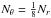 \hbox{$N_\theta = \tfrac{1}{8} N_r$}