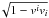 \hbox{$\!\sqrt{1-v^{i}v_{i}}$}