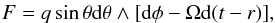 \begin{eqnarray} \label{eq:Monopole} F = q \sin\theta {\rm d}\theta \wedge [{\rm d}\phi -\Omega {\rm d}(t-r)], \end{eqnarray}