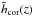 \hbox{$\thcor(z)$}