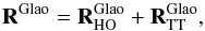 \begin{equation} \label{E:Rglao} \Rglao = \Rglao_\text{HO} + \Rglao_\text{TT}, \end{equation}