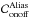 \hbox{$\Conoff^\text{Alias}$}