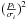 \hbox{$\big(\frac{p_i}{\sigma_i}\big)^2$}