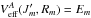 \hbox{$V_{\rm eff}^A (J^\prime_m, R_m) = E_m$}