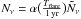 \hbox{$ N_\nu = \alpha \bigl ( \frac{T_{\rm flare}}{1 \, {\rm yr}} \bigr )\tilde N_{\nu}$}