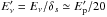 \hbox{$E^{\prime}_{\nu}=E_{\nu}/\delta_s\simeq E^{\prime}_{\rm p}/20$}