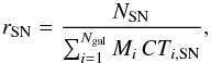 \begin{equation} \label{massrate} r_{\mathrm{SN}}=\frac{N_{\rm SN}}{\sum_{i=1}^{N_{\rm gal}}M_{i}\,{CT_{i, \rm SN}}}, \end{equation}