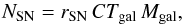 \begin{equation} \label{eqrate} N_{\rm SN} = r_{\rm SN} \, CT_{\rm gal} \, M_{\rm gal} , \end{equation}